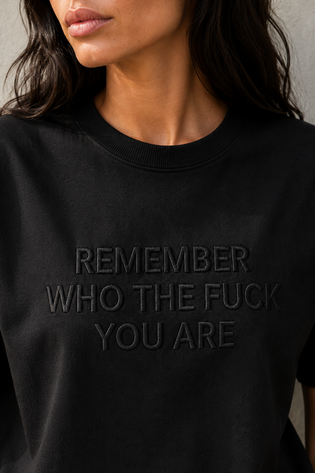 REMEMBER WHO THE FUCK YOU ARE Embroidered Tee