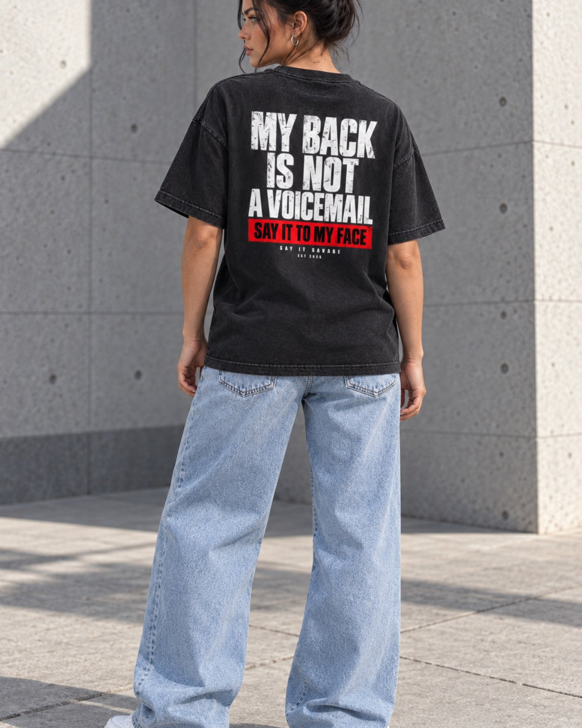 My Back Is Not A Voicemail Say It To My Face Tee - Vintage Wash Cotton T-Shirt