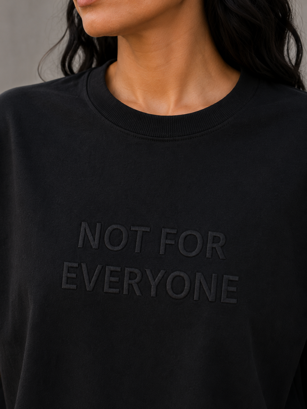 NOT FOR EVERYONE Embroidered Tee