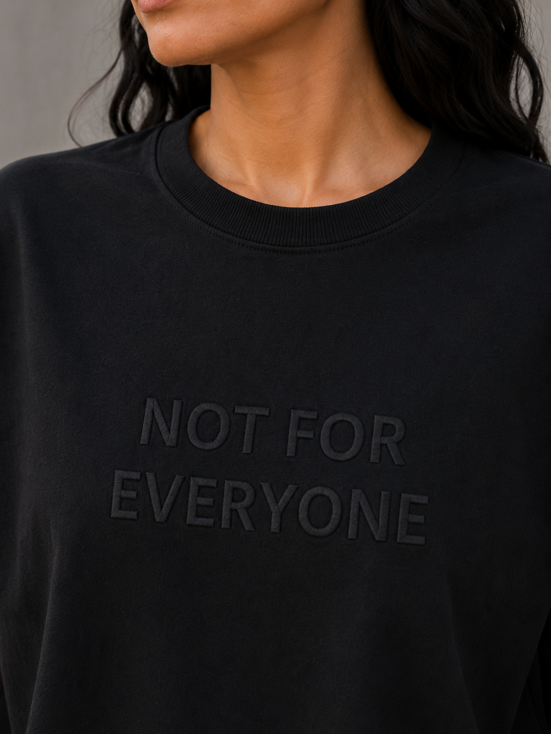 NOT FOR EVERYONE Embroidered Tee